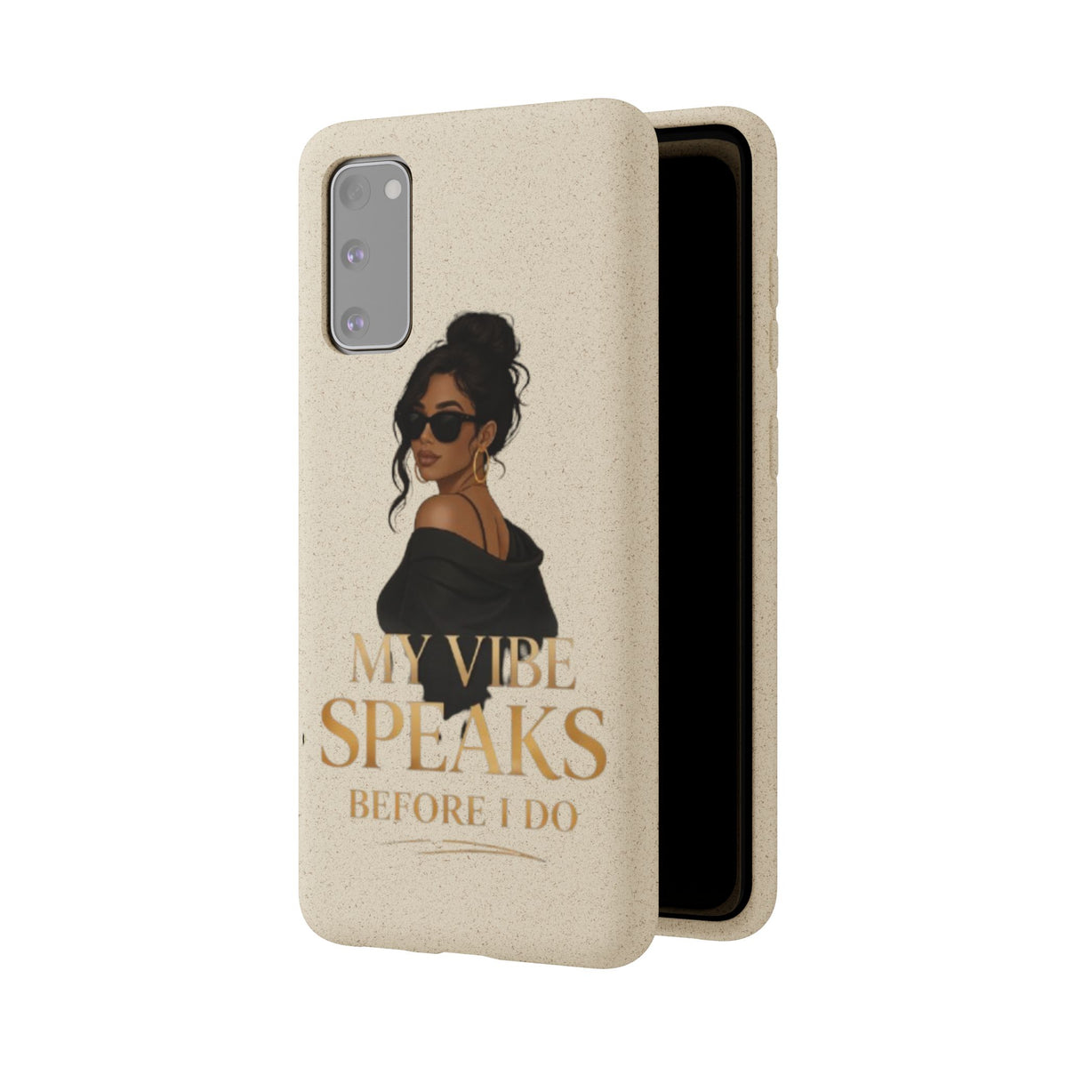 Biodegradable Phone Case — 'My Vibe Speaks Before I Do' Stylish Eco-Friendly Phone Cover