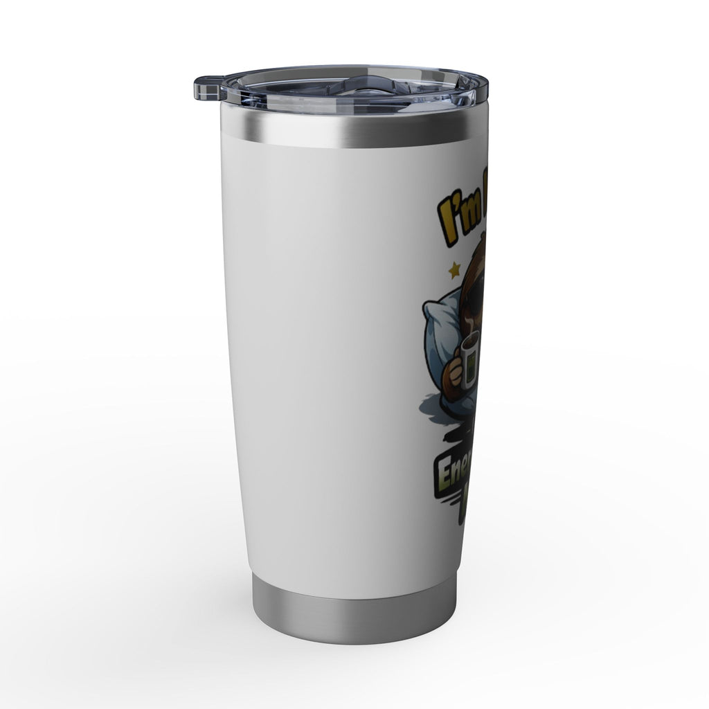Sloth 'I'm Not Lazy... I'm Just on Energy Saving Mode' 20oz Tumbler