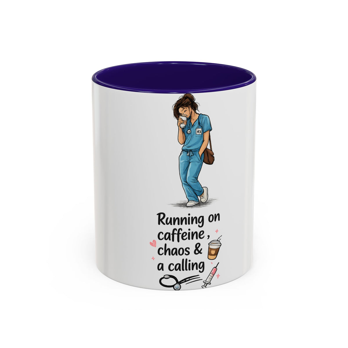 Nurse Mug — "Running on Caffeine, Chaos & a Calling" Color Accent Coffee Cup (11oz/15oz)