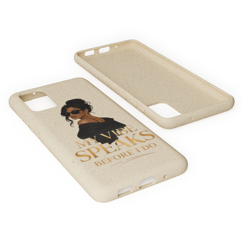 Biodegradable Phone Case — 'My Vibe Speaks Before I Do' Stylish Eco-Friendly Phone Cover