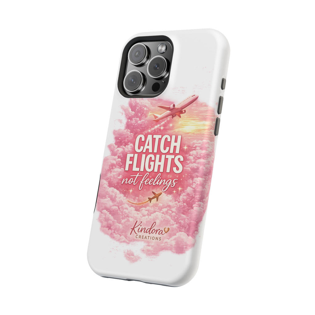 iPhone Case — "Catch Flights Not Feelings" Magnetic Impact-Resistant Travel Phone Case