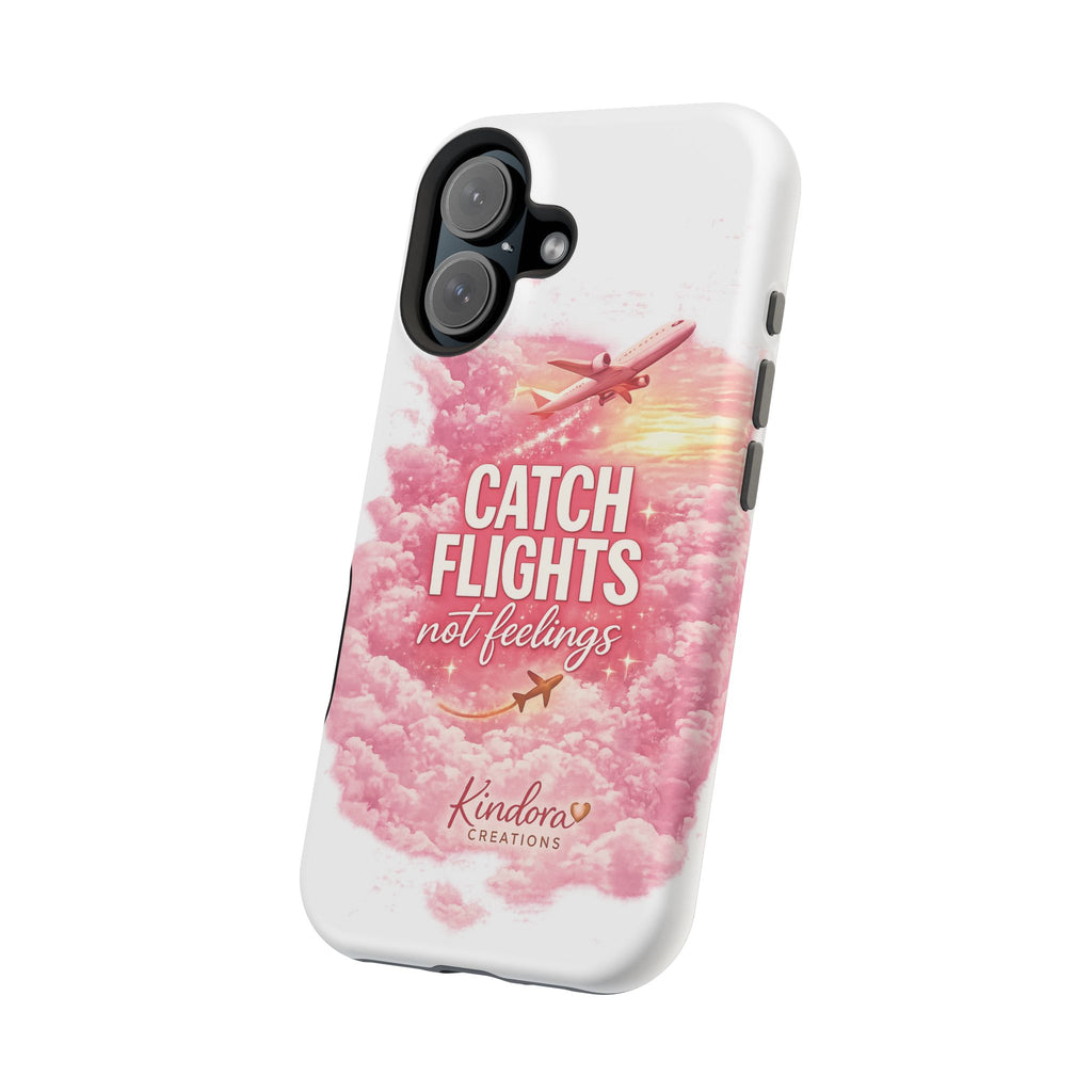 iPhone Case — "Catch Flights Not Feelings" Magnetic Impact-Resistant Travel Phone Case