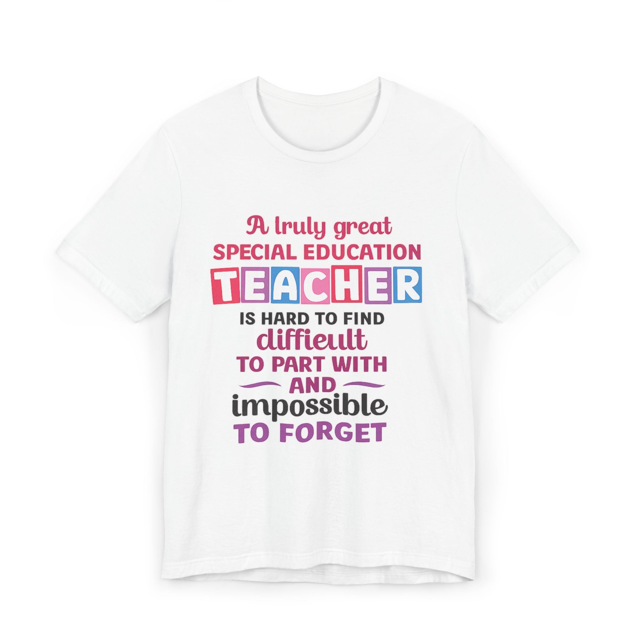 Special Education Teacher T-Shirt – "A Truly Great Special Education Teacher" with Isaiah 54:13 Back