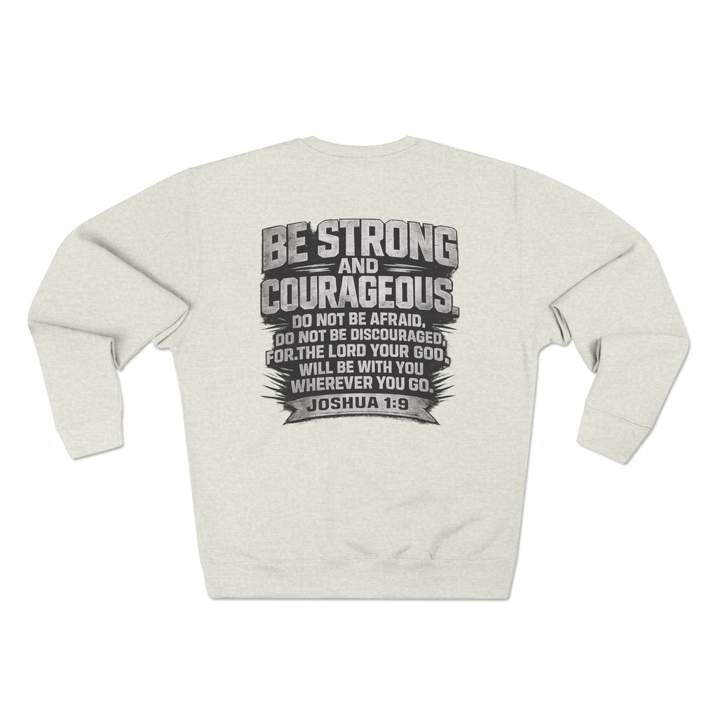 Faith Takes Courage Sweatshirt – Christian Inspirational Joshua 1:9 Scripture Pullover | Faith-Based Gift | Unisex Cozy Crewneck