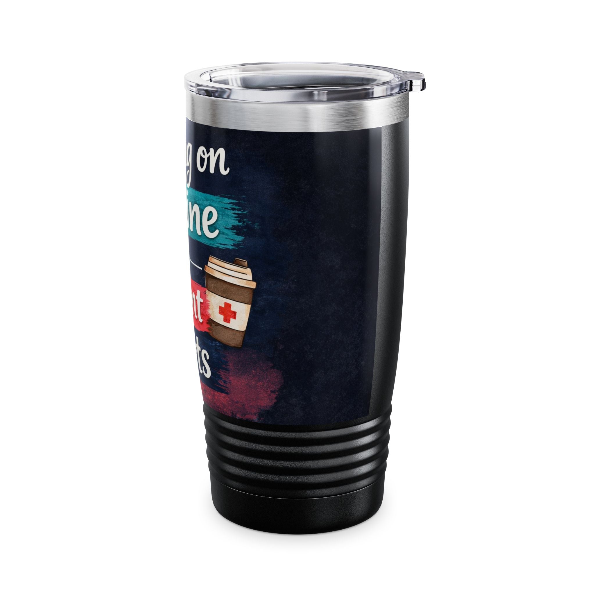 20oz Tumbler – "Running on Caffeine & Patient Charts" Stethoscope Nurse Travel Mug