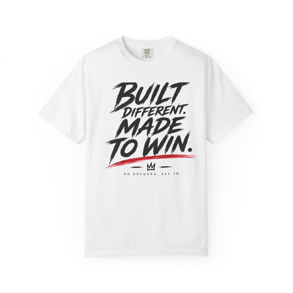 Built Different. Made to Win. T-Shirt — Motivational Graphic Tee