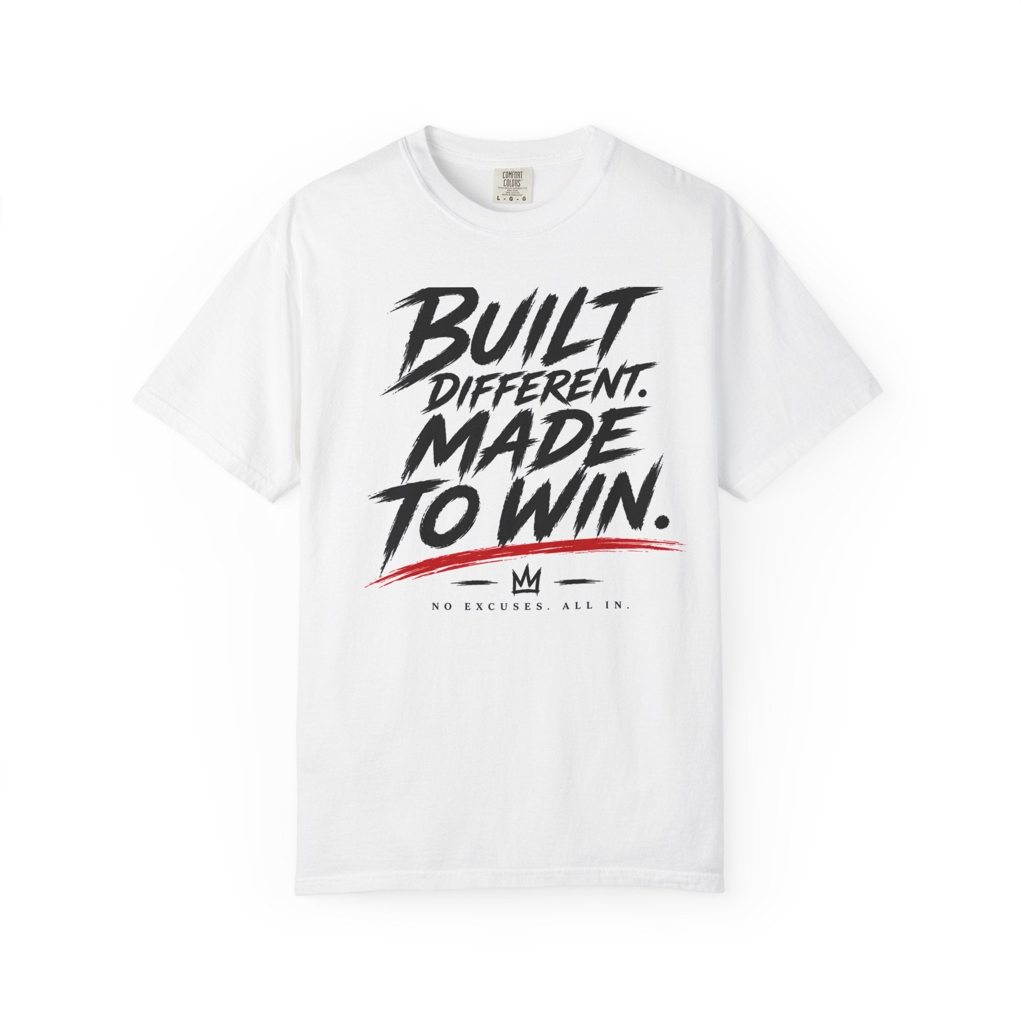 Built Different. Made to Win. T-Shirt — Motivational Graphic Tee
