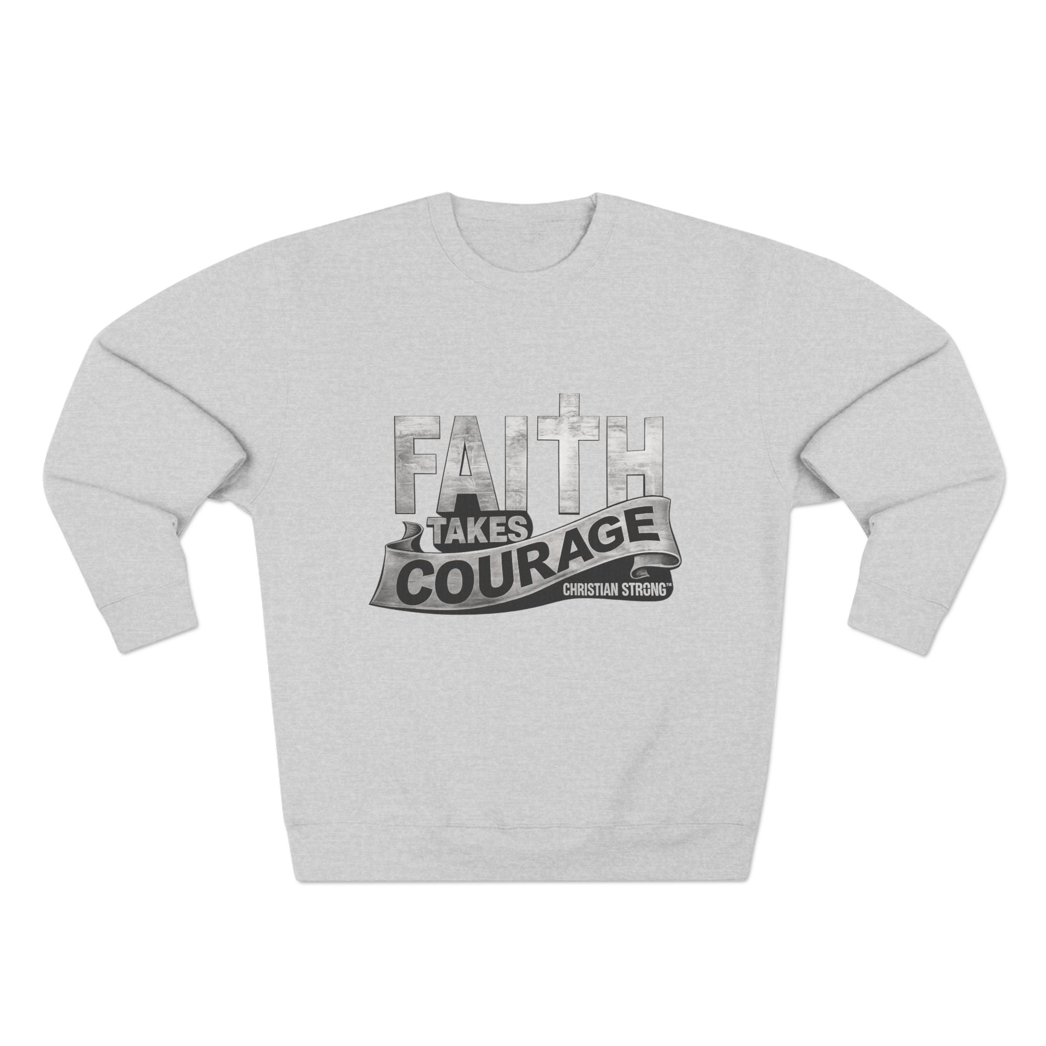 Faith Takes Courage Sweatshirt – Christian Inspirational Joshua 1:9 Scripture Pullover | Faith-Based Gift | Unisex Cozy Crewneck