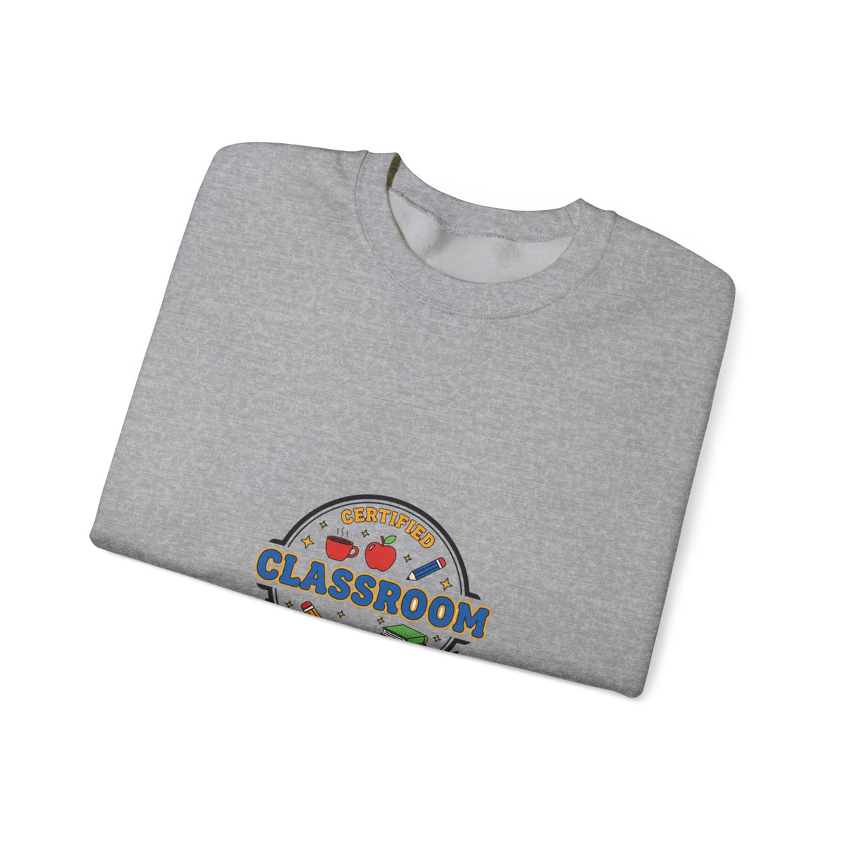 Classroom Legend Sweatshirt | Teacher Appreciation, Teacher Life