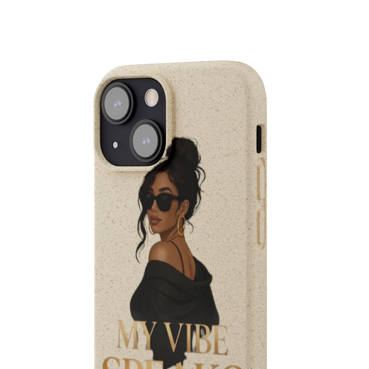 Biodegradable Phone Case — 'My Vibe Speaks Before I Do' Stylish Eco-Friendly Phone Cover