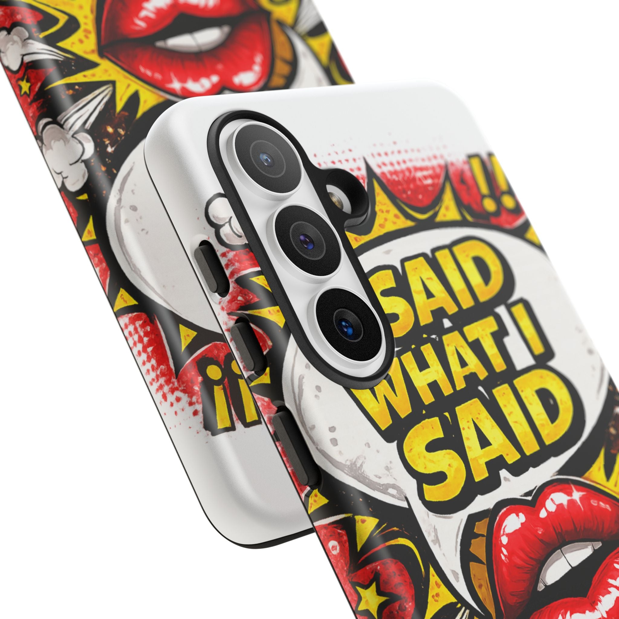 Phone Case — Pop Art "I Said What I Said" Graphic Protective Cover