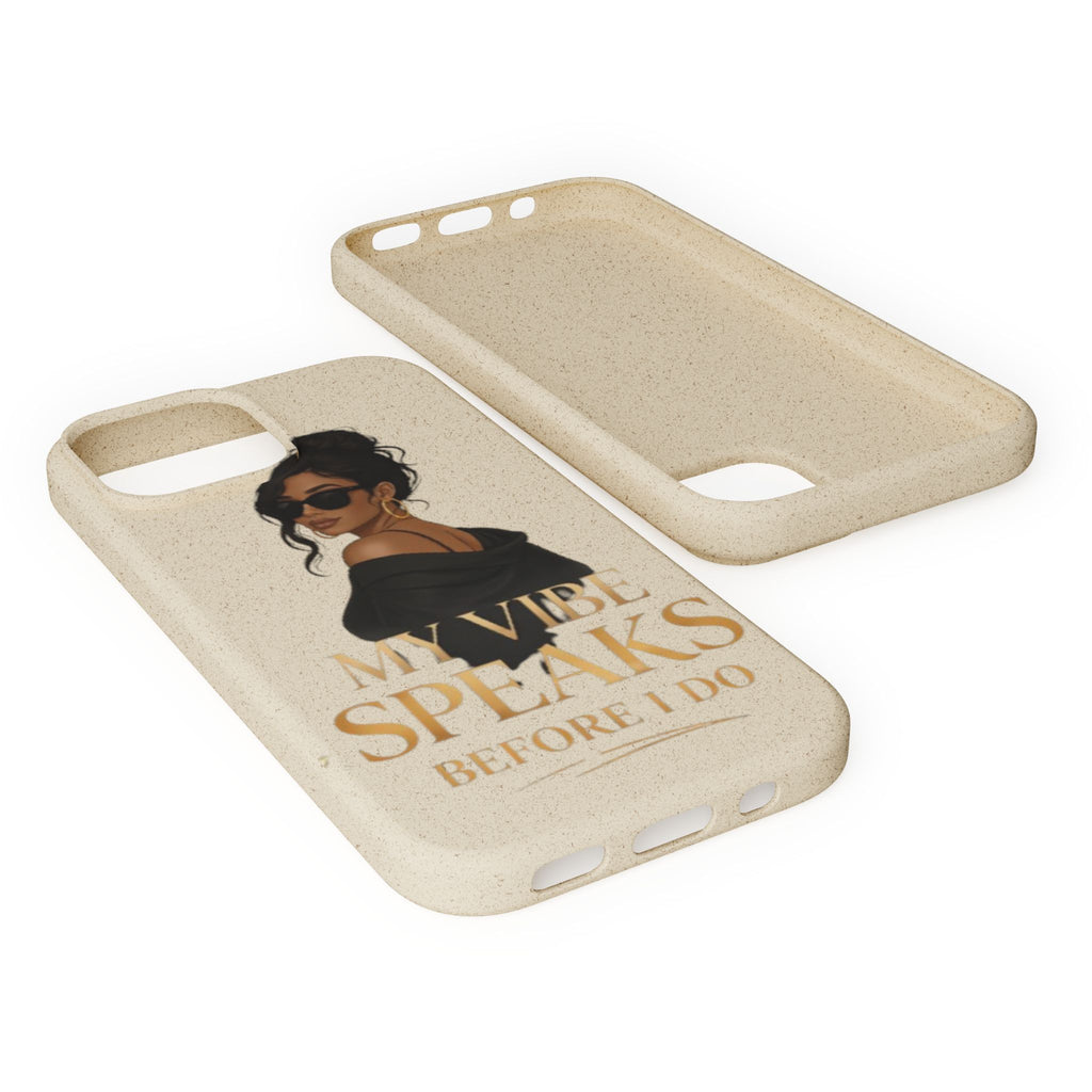 Biodegradable Phone Case — 'My Vibe Speaks Before I Do' Stylish Eco-Friendly Phone Cover