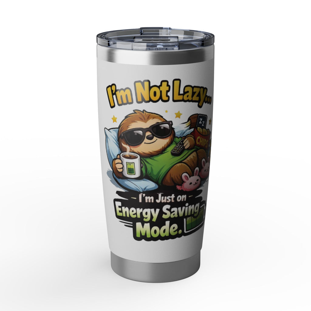 Sloth 'I'm Not Lazy... I'm Just on Energy Saving Mode' 20oz Tumbler