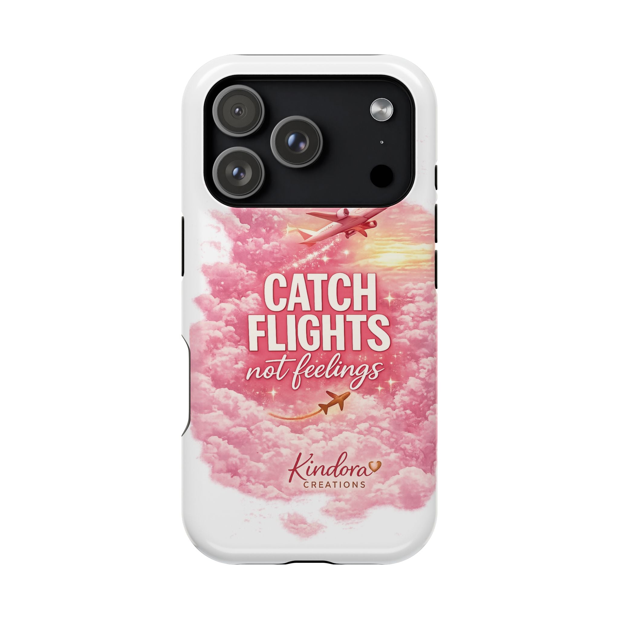iPhone Case — "Catch Flights Not Feelings" Magnetic Impact-Resistant Travel Phone Case