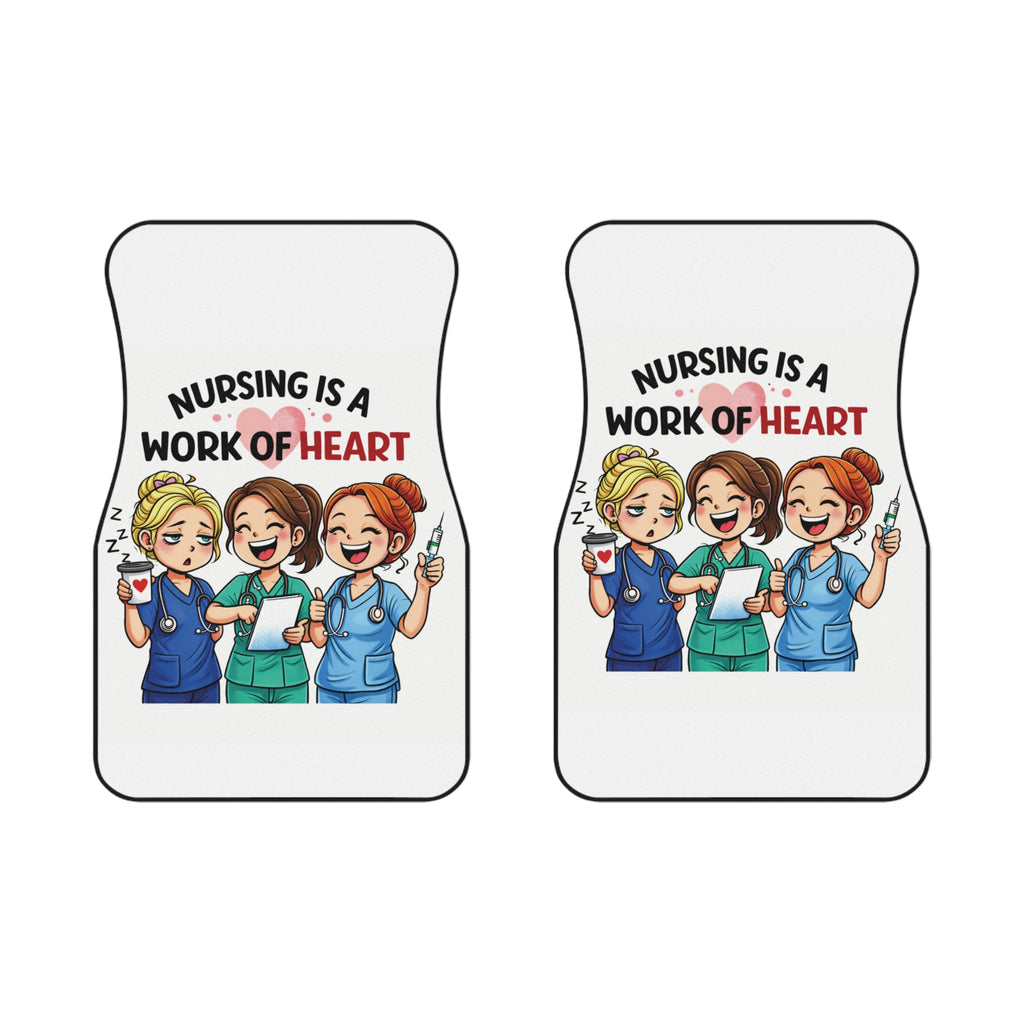 Nurse Car Mats - "Nursing Is a Work of Heart" Front Floor Mat Set