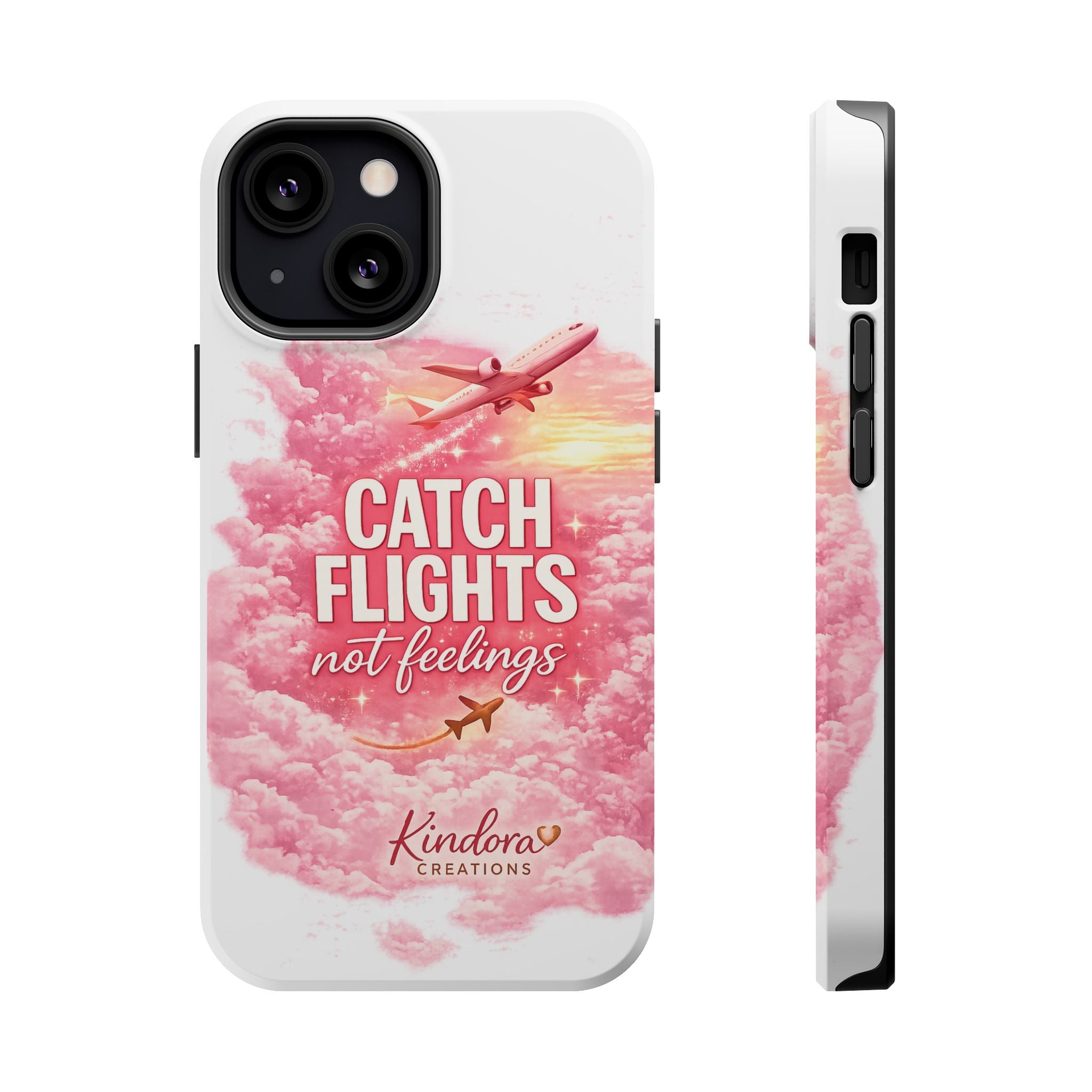 iPhone Case — "Catch Flights Not Feelings" Magnetic Impact-Resistant Travel Phone Case