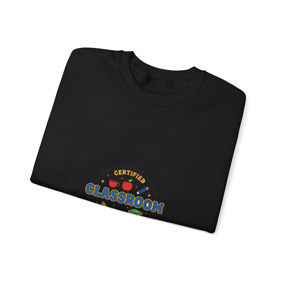 Classroom Legend Sweatshirt | Teacher Appreciation, Teacher Life