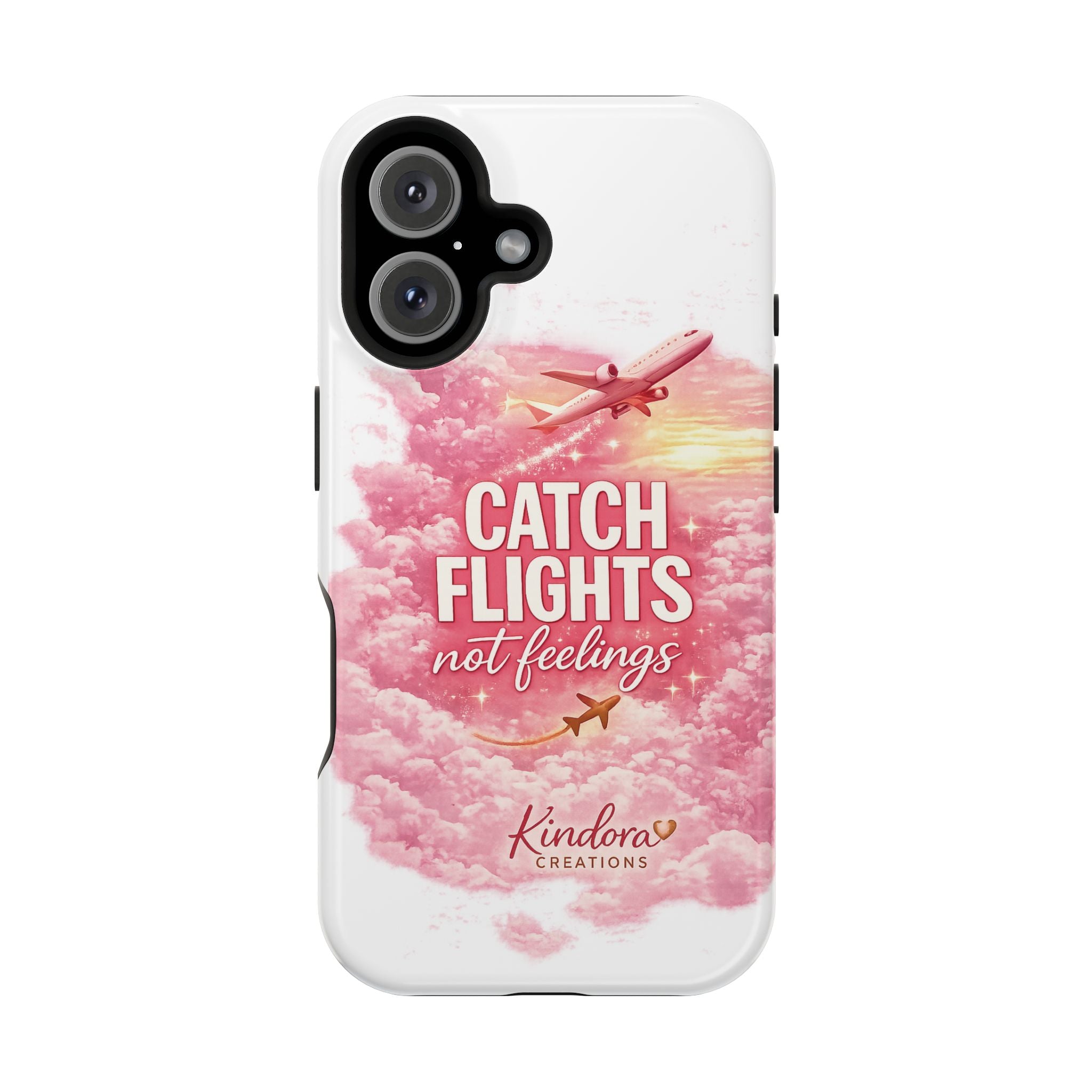iPhone Case — "Catch Flights Not Feelings" Magnetic Impact-Resistant Travel Phone Case