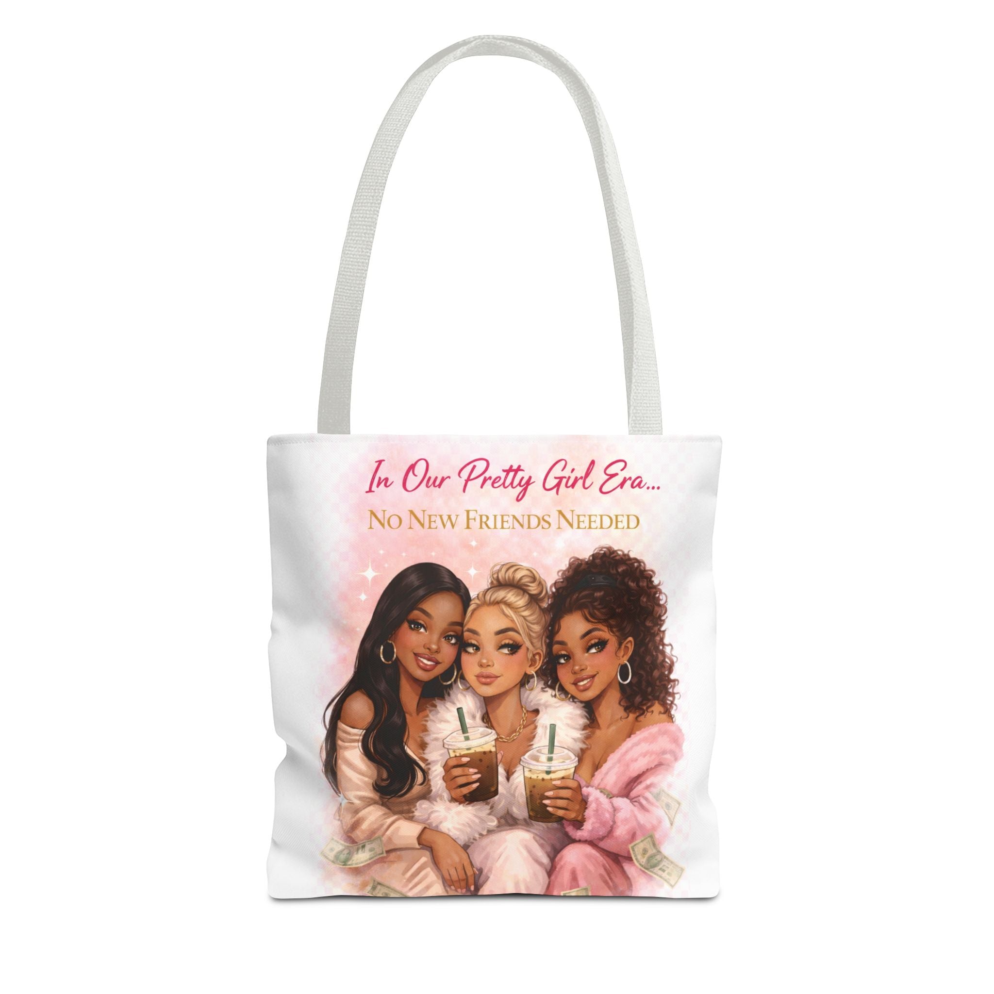 Tote Bag — "In Our Pretty Girl Crew: No New Friends Needed" Cute Girlfriend Gift Tote