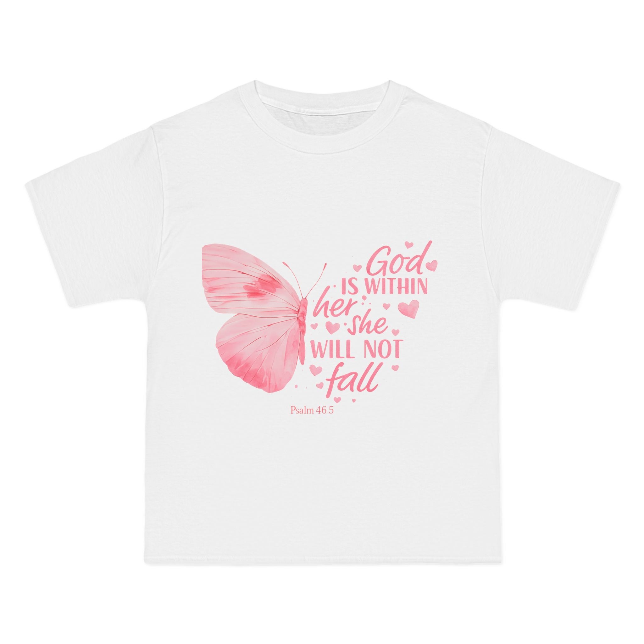 Inspirational Christian T-Shirt — "God Is With Her; She Will Not Fall" (Pink Butterfly)