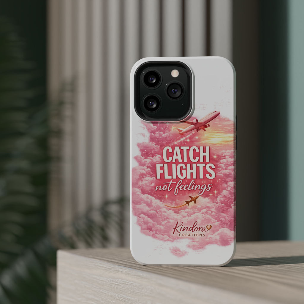iPhone Case — "Catch Flights Not Feelings" Magnetic Impact-Resistant Travel Phone Case