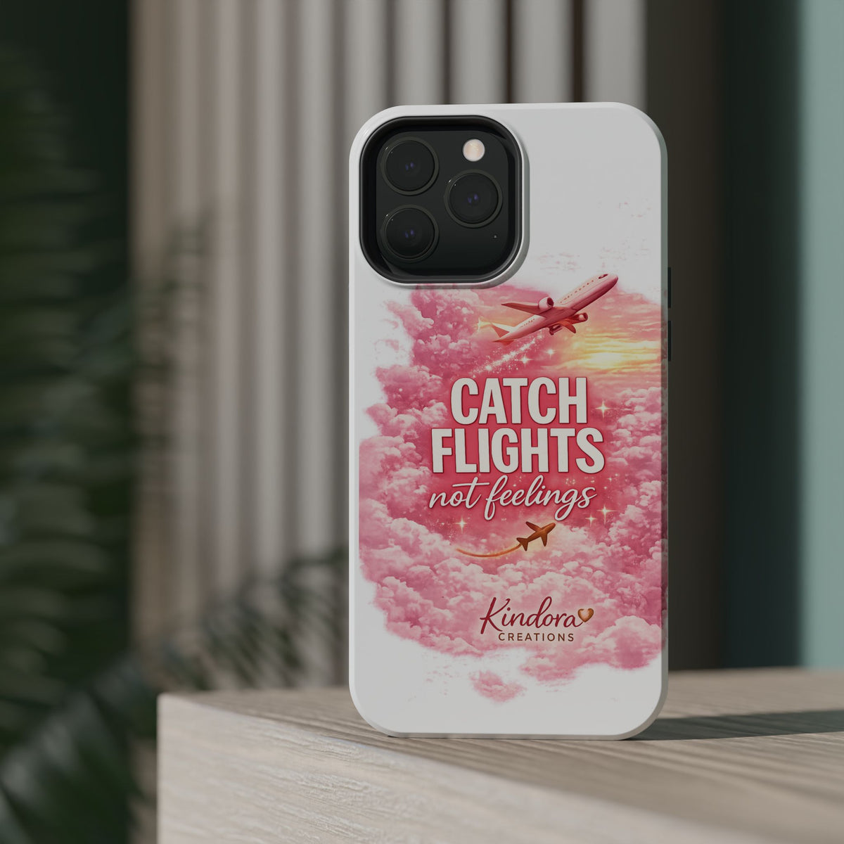 iPhone Case — "Catch Flights Not Feelings" Magnetic Impact-Resistant Travel Phone Case