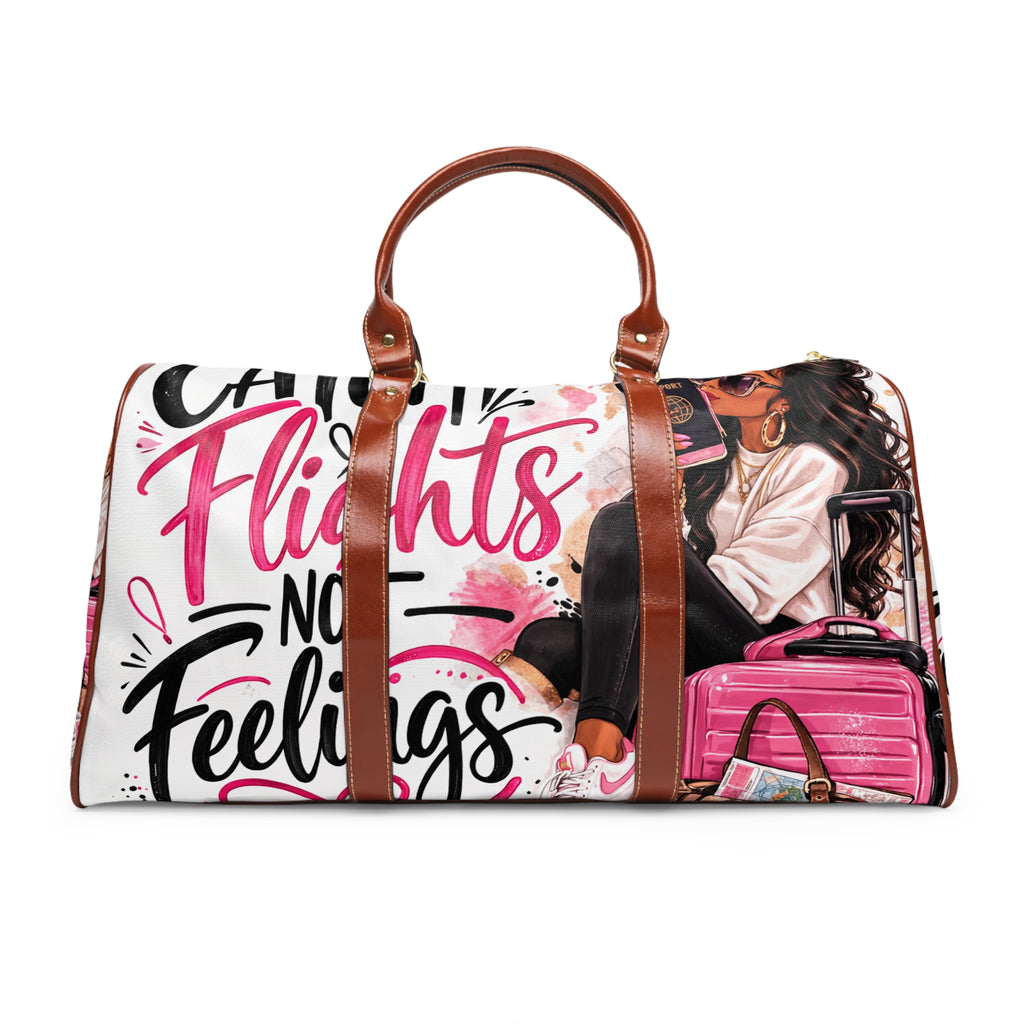 Weekender Travel Bag — 'Catch Flights Not Feelings' Pink Luggage Duffle