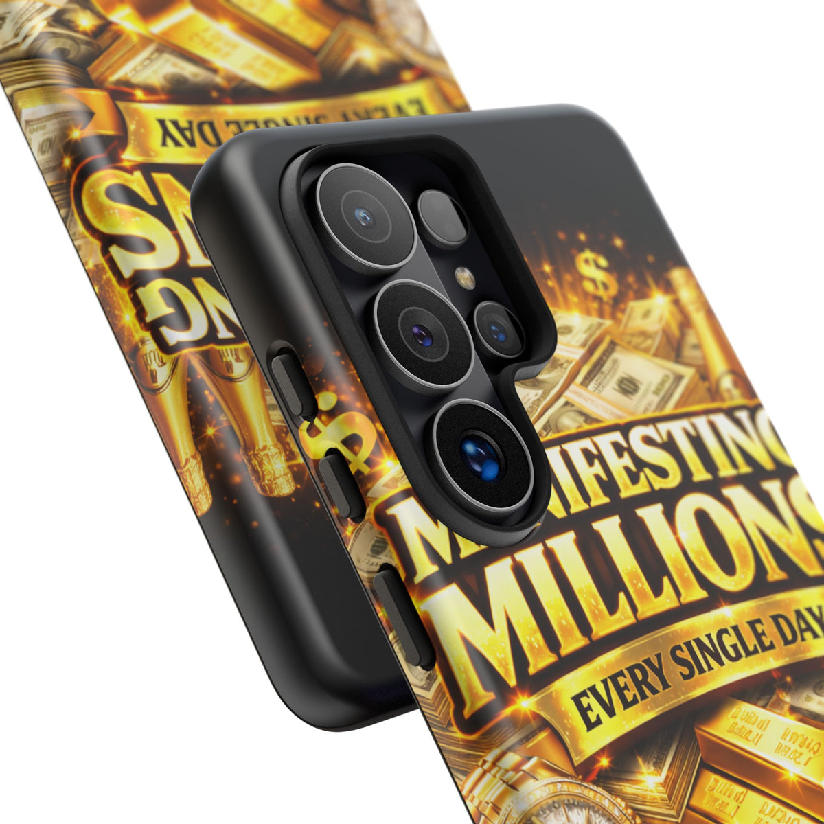 Phone Case - "Manifesting Millions Every Single Day" Motivational Money Design