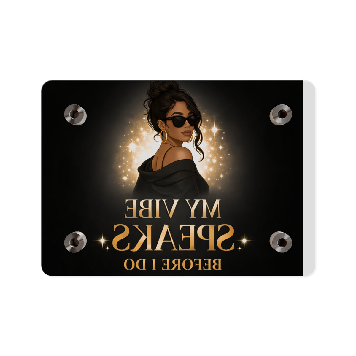 Acrylic Wall Art - "My Vibe Speaks Before I Do" Chic Black & Gold Panel