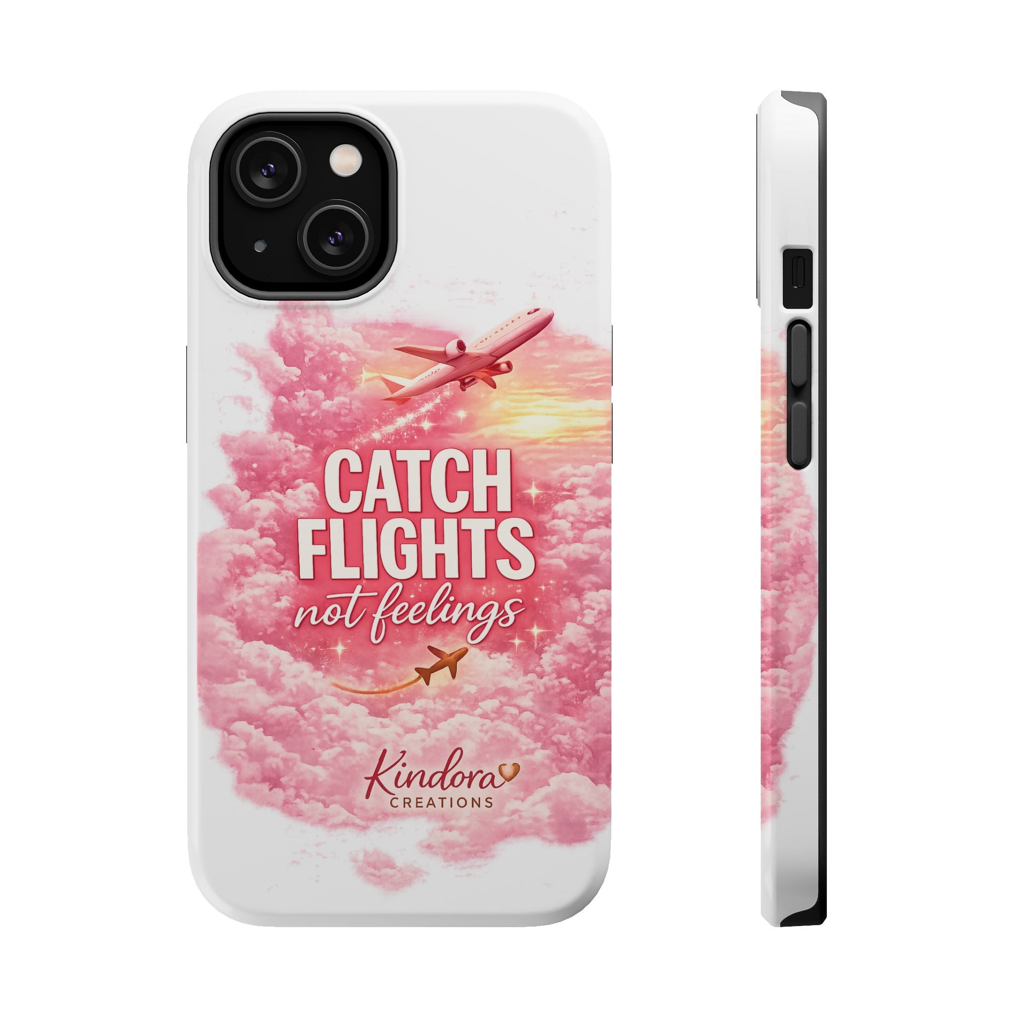 iPhone Case — "Catch Flights Not Feelings" Magnetic Impact-Resistant Travel Phone Case