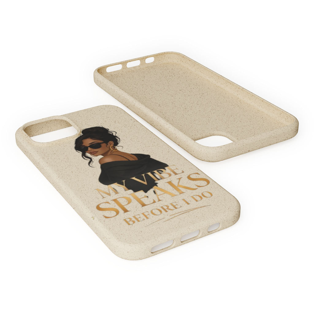 Biodegradable Phone Case — 'My Vibe Speaks Before I Do' Stylish Eco-Friendly Phone Cover