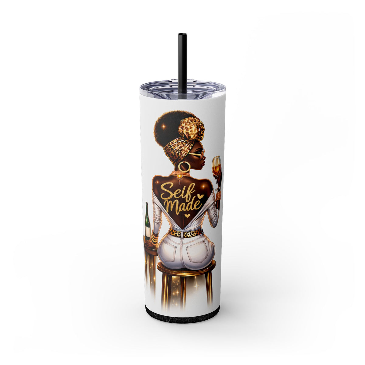 Skinny Tumbler - "Self Made" Afrocentric Woman Wine Glass Design, 20oz Straw Tumbler