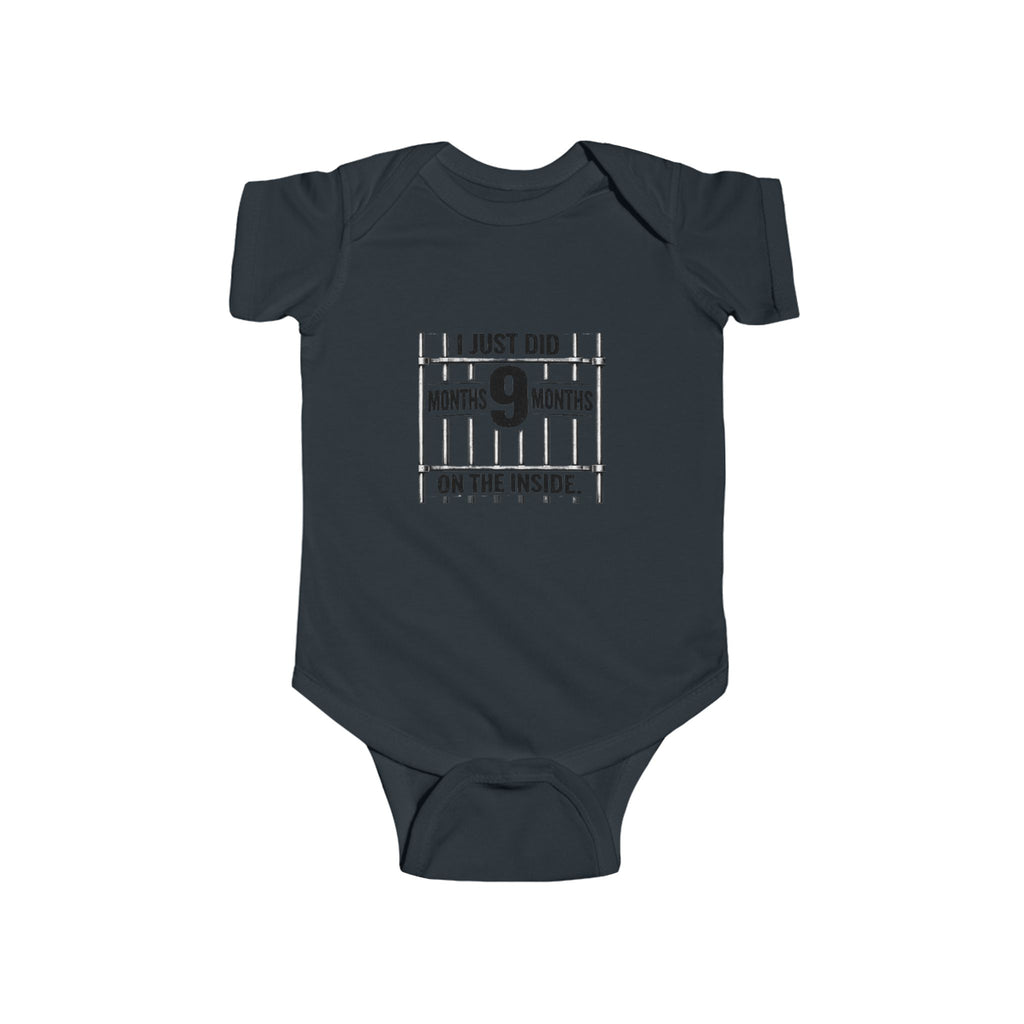 Baby Bodysuit "I Just Did 9 Months On The Inside" Newborn Onesie - Funny Pregnancy Announcement Gift