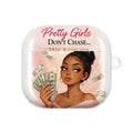AirPod Case — “Pretty Girls Don’t Chase… We Attract” Trendy Protective Cover