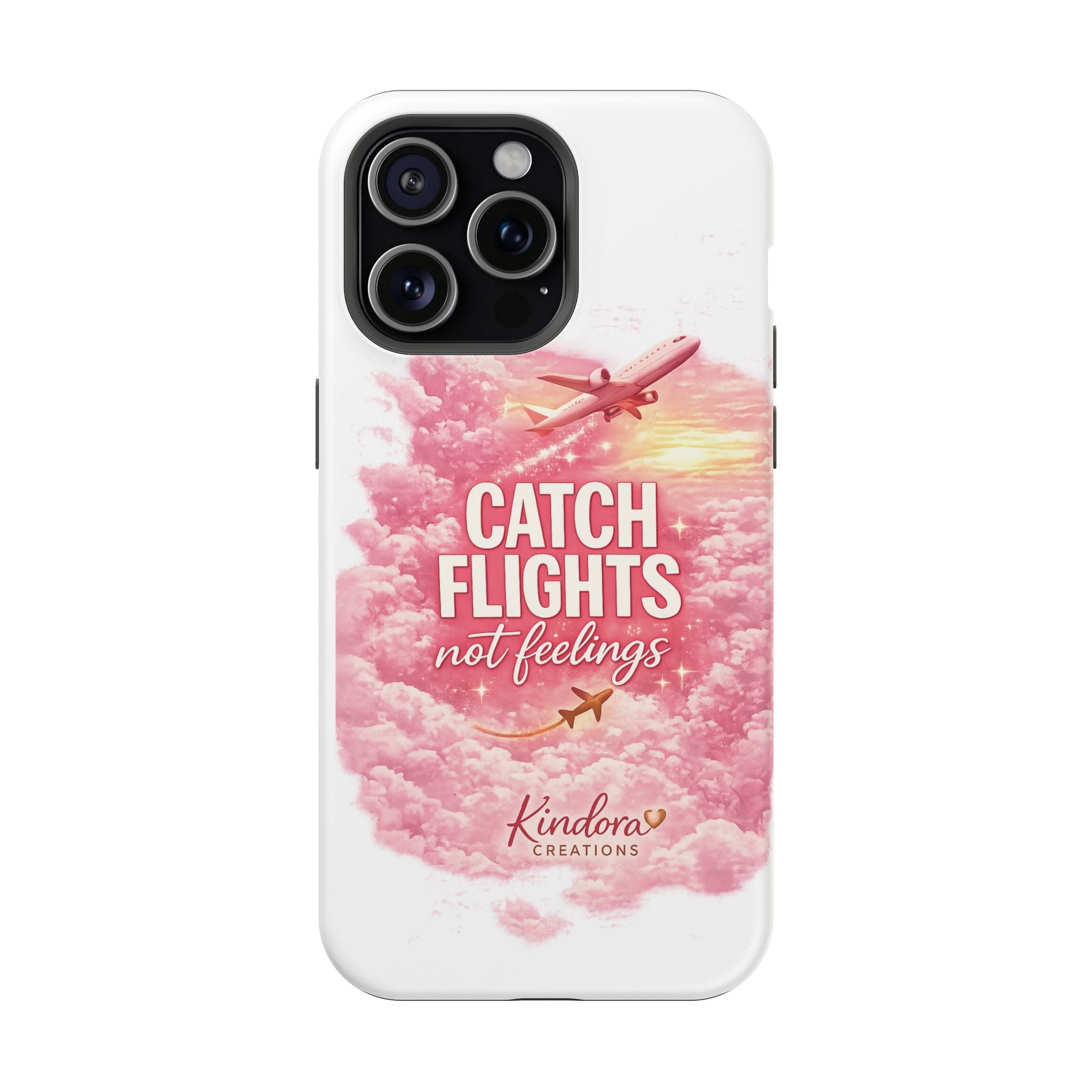 iPhone Case — "Catch Flights Not Feelings" Magnetic Impact-Resistant Travel Phone Case