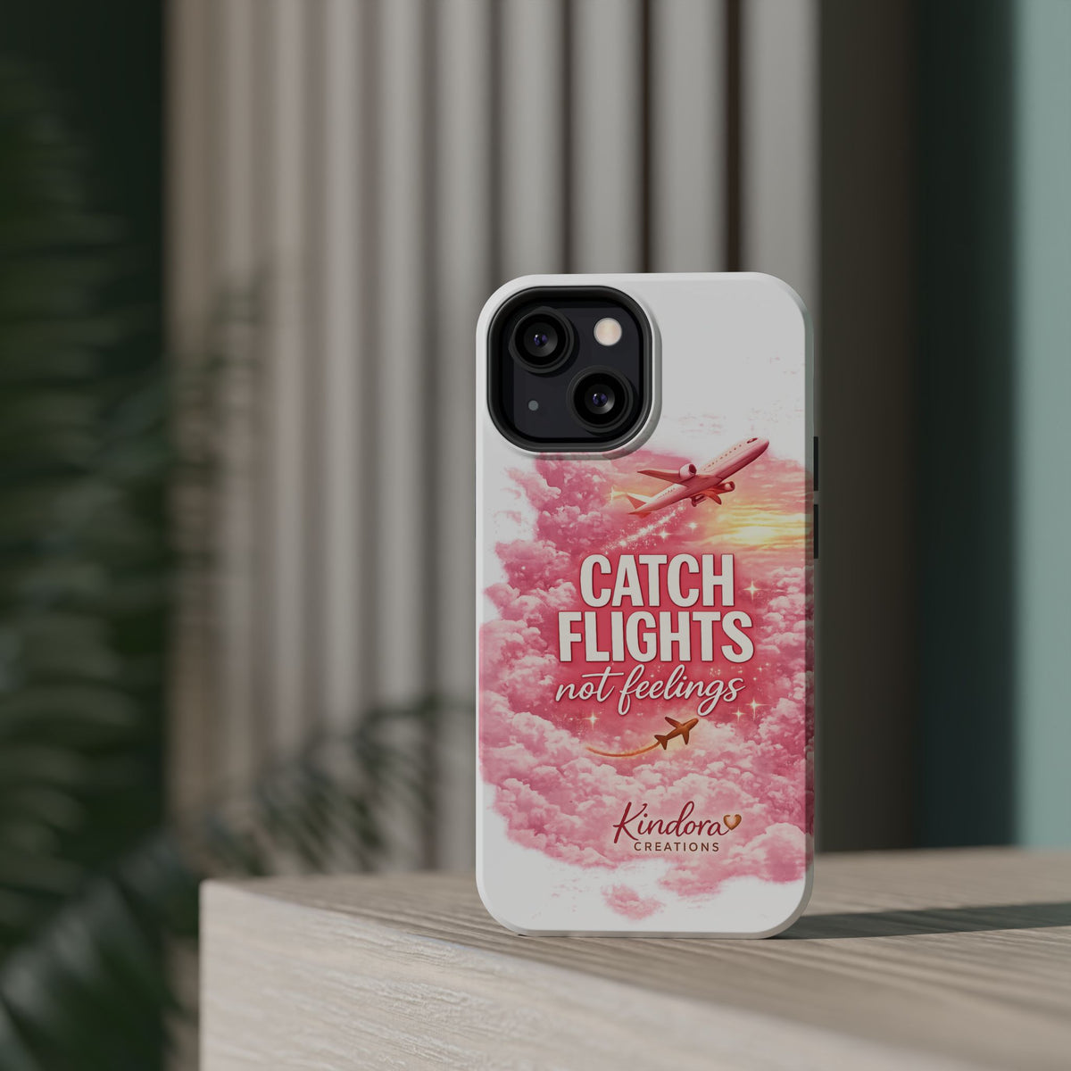 iPhone Case — "Catch Flights Not Feelings" Magnetic Impact-Resistant Travel Phone Case