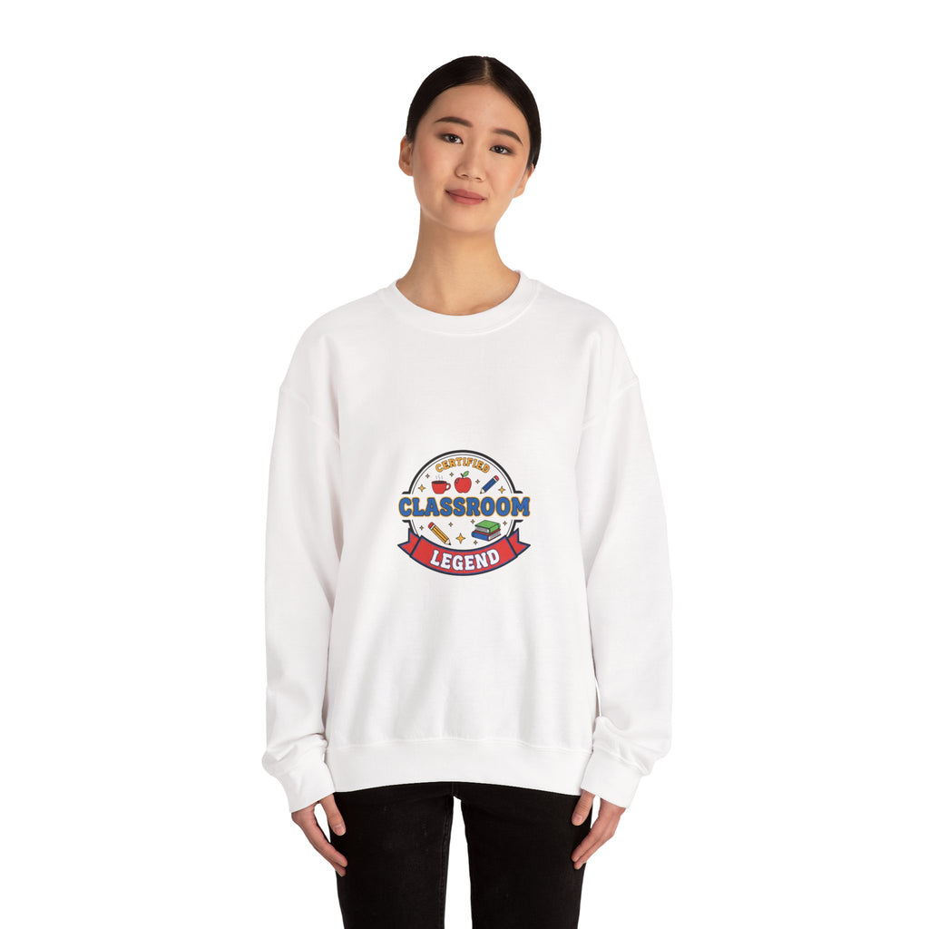 Classroom Legend Sweatshirt | Teacher Appreciation, Teacher Life