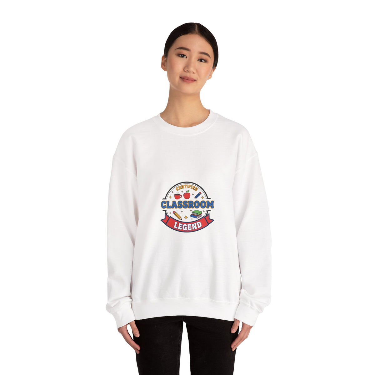 Classroom Legend Sweatshirt | Teacher Appreciation, Teacher Life