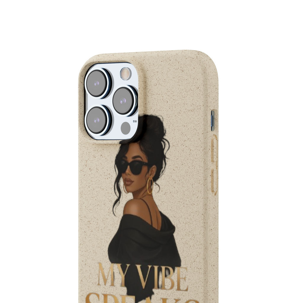 Biodegradable Phone Case — 'My Vibe Speaks Before I Do' Stylish Eco-Friendly Phone Cover