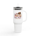 40oz Insulated Travel Mug — "Wine First, Adulting Later" Funny Wine Lover Tumbler