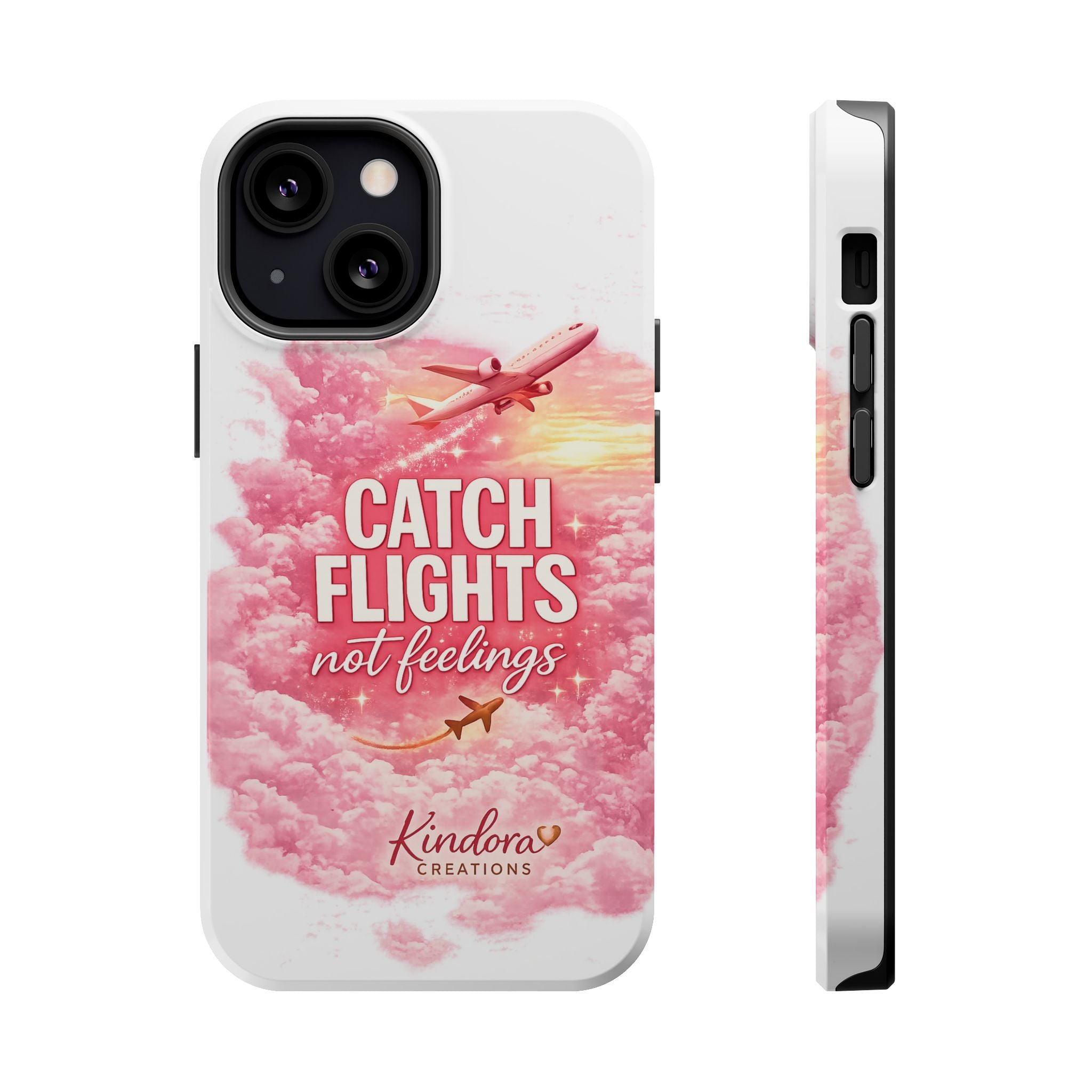 iPhone Case — "Catch Flights Not Feelings" Magnetic Impact-Resistant Travel Phone Case