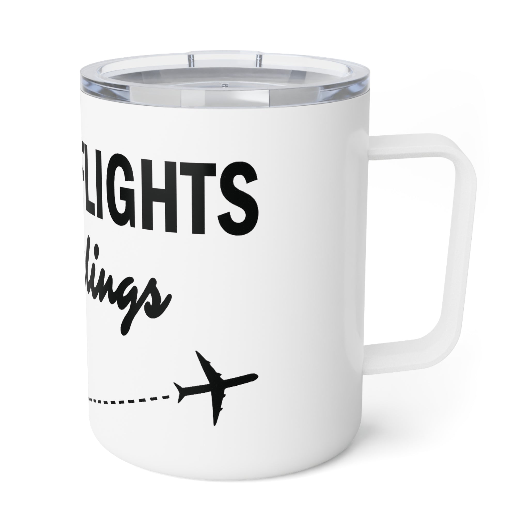 Insulated Travel Mug – “Catch Flights Not Feelings” 10oz Stainless Coffee Tumbler